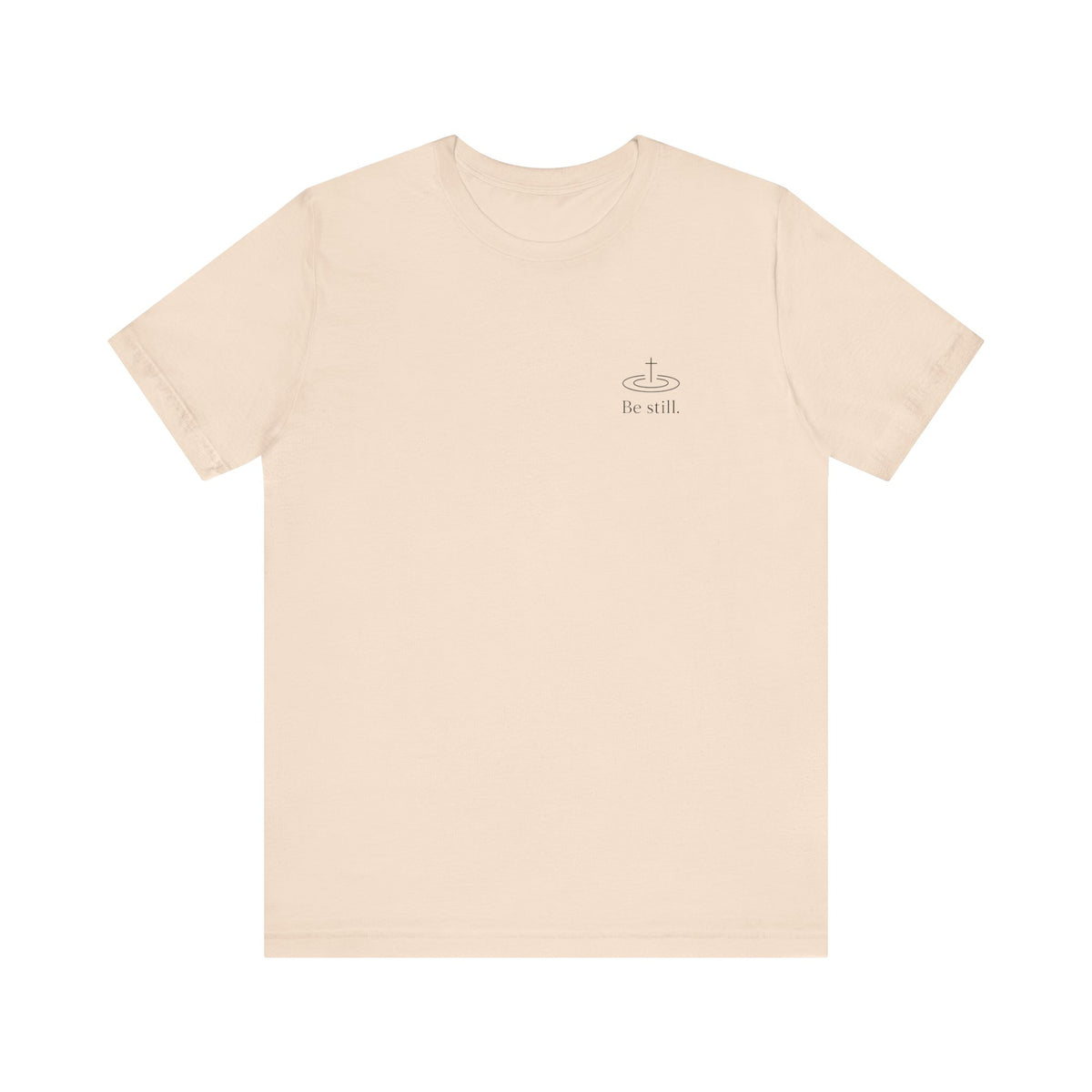 Be Still Inspirational Catholic T-Shirt - Psalm 46:10 Faith Tee - Unisex Jersey