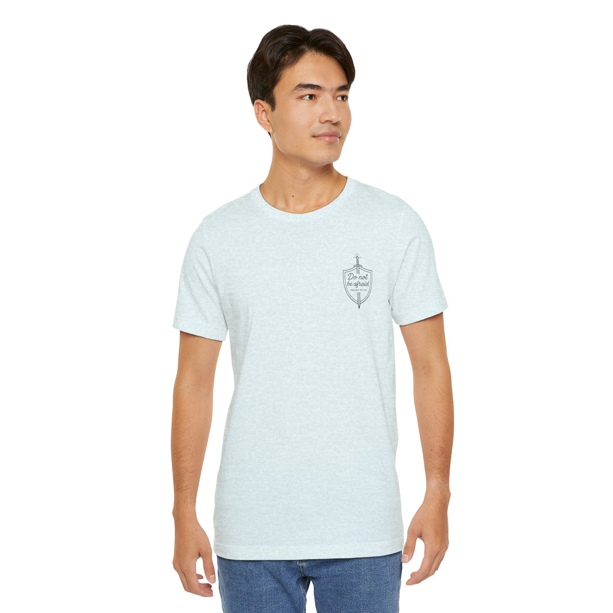 Be Not Afraid Catholic T-Shirt - Isaiah 41:10 & St. John Paul II Inspirational Tee