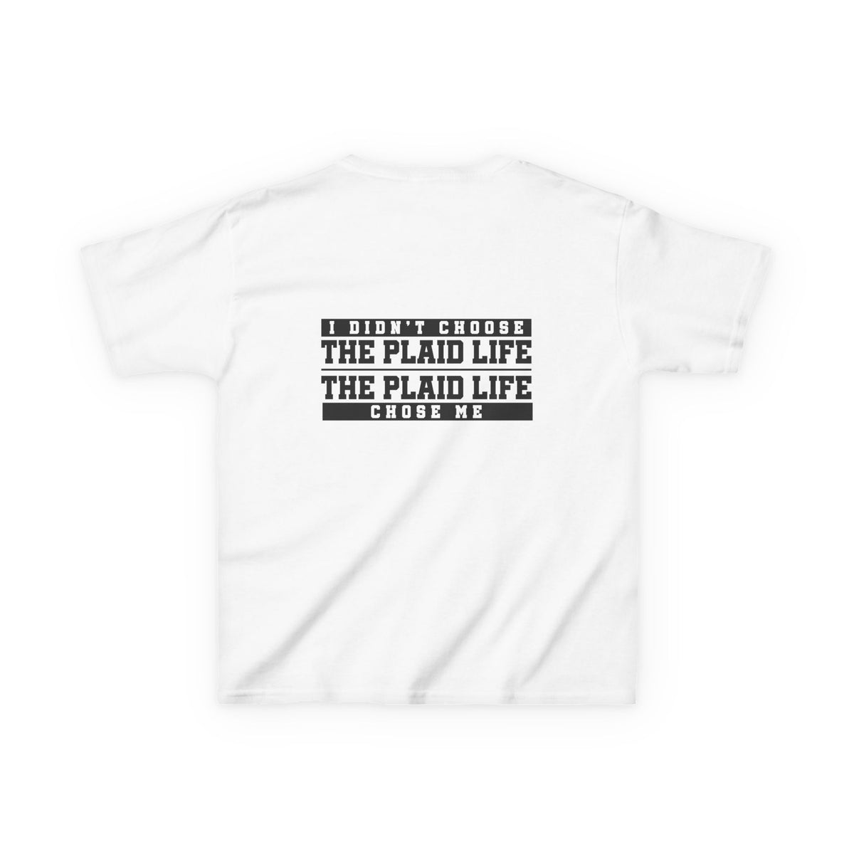 Catholic Schools Est. 1606 Kids T-Shirt – "I Didn't Choose the Plaid Life, The Plaid Life Chose Me" (Catholic Schools Series)