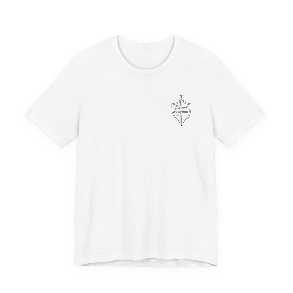 Be Not Afraid Catholic T-Shirt - Isaiah 41:10 & St. John Paul II Inspirational Tee