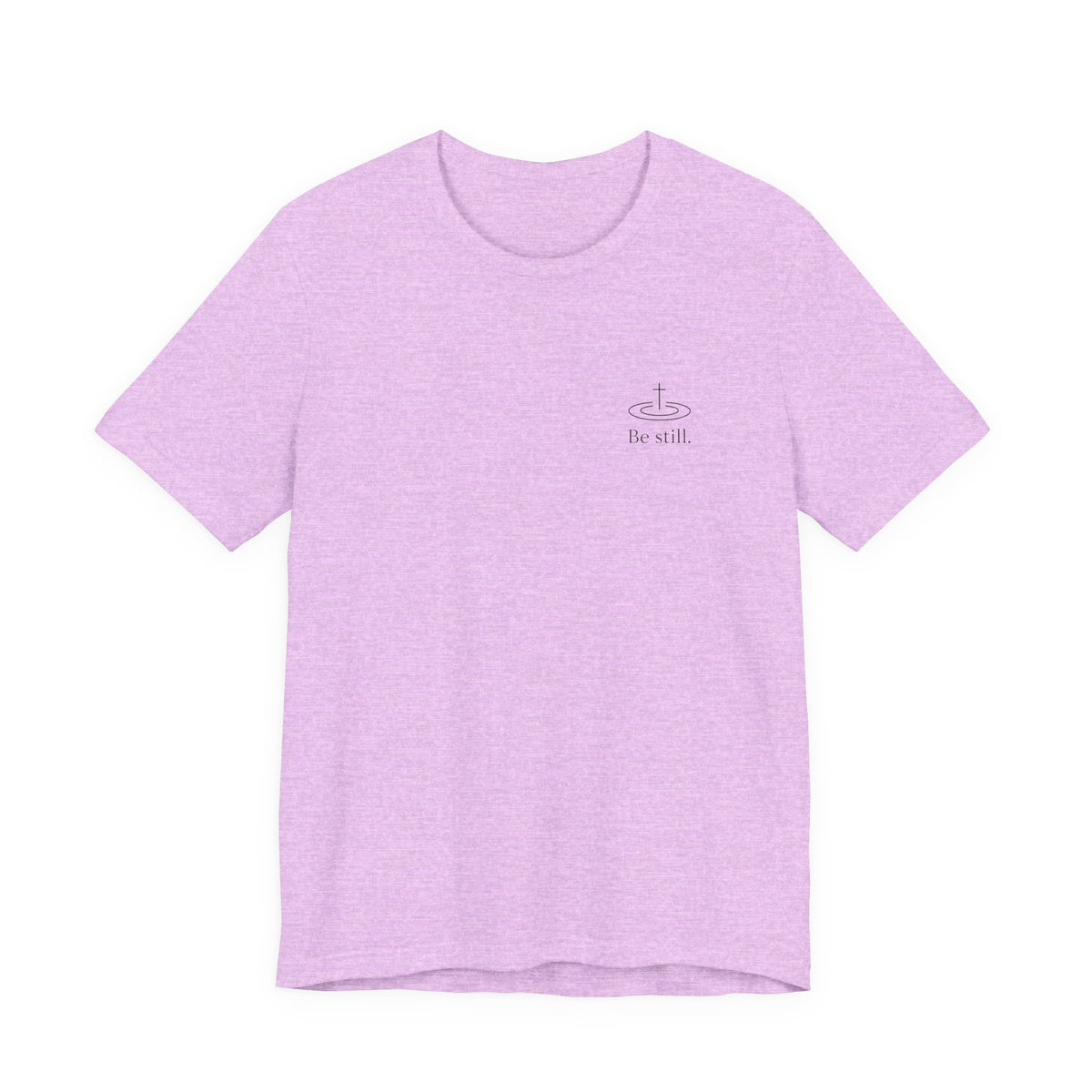 Be Still Inspirational Catholic T-Shirt - Psalm 46:10 Faith Tee - Unisex Jersey