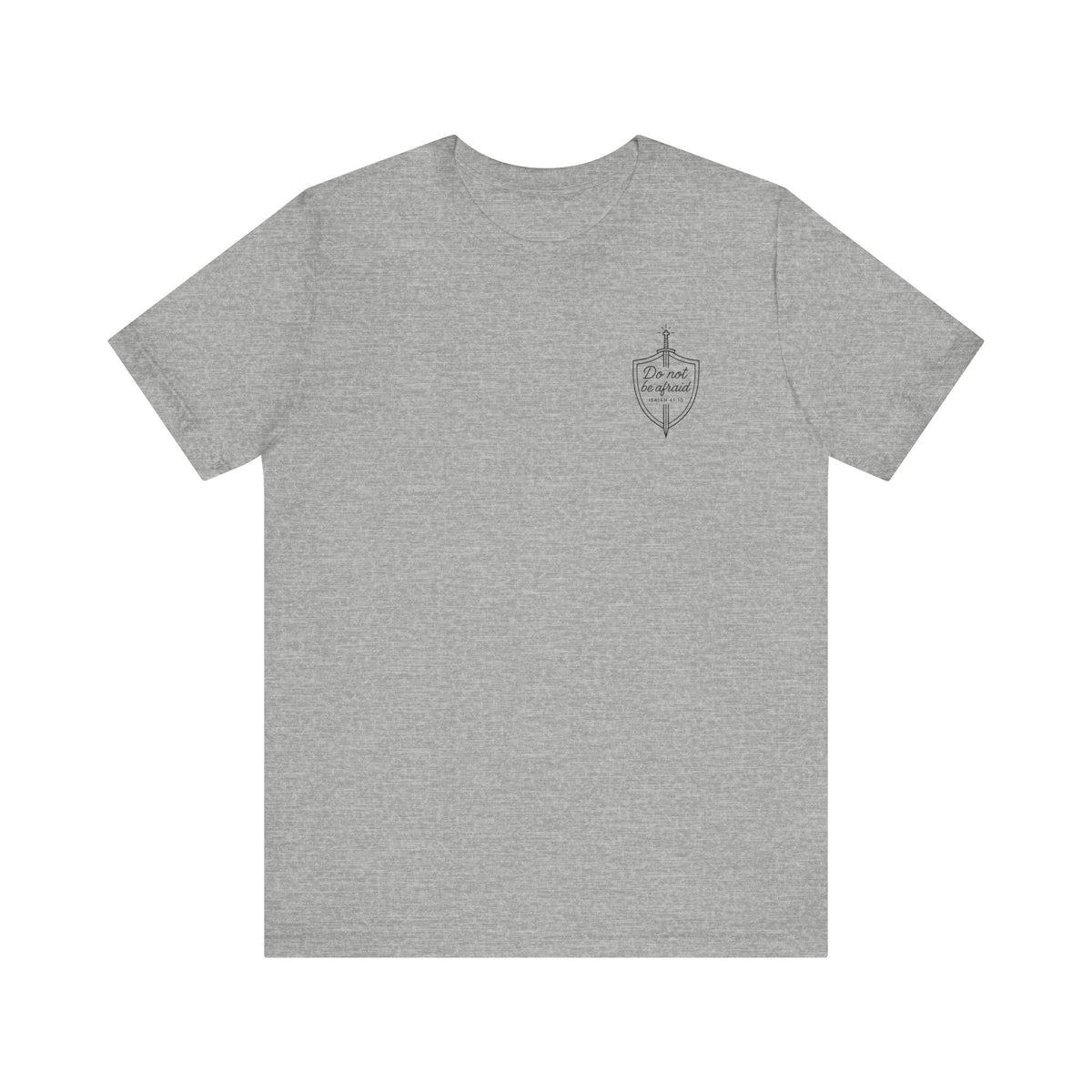 Be Not Afraid Catholic T-Shirt - Isaiah 41:10 & St. John Paul II Inspirational Tee