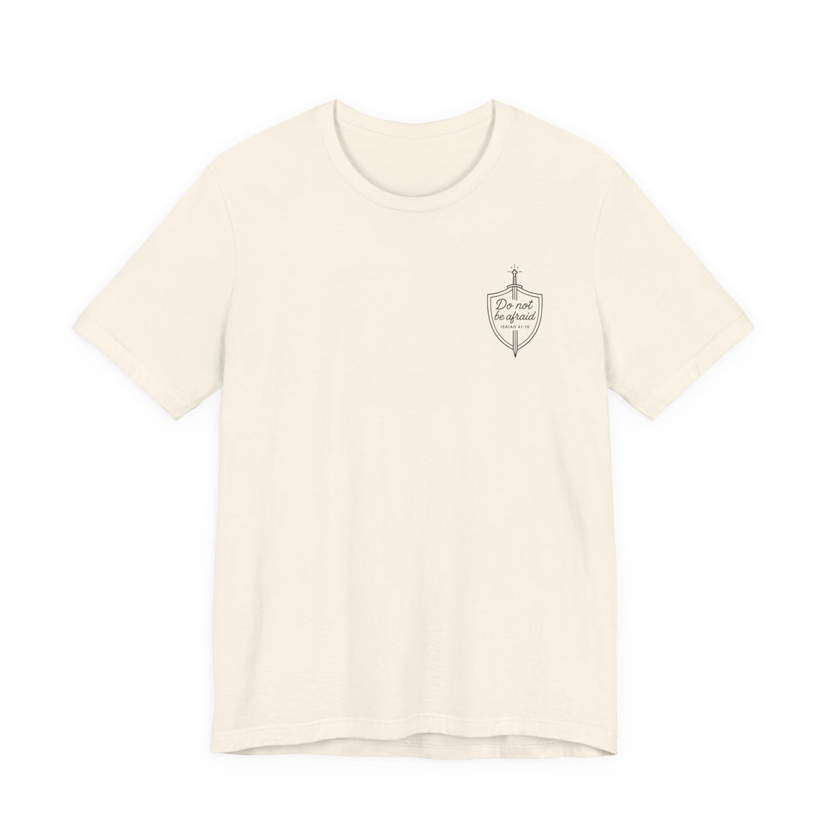 Be Not Afraid Catholic T-Shirt - Isaiah 41:10 & St. John Paul II Inspirational Tee