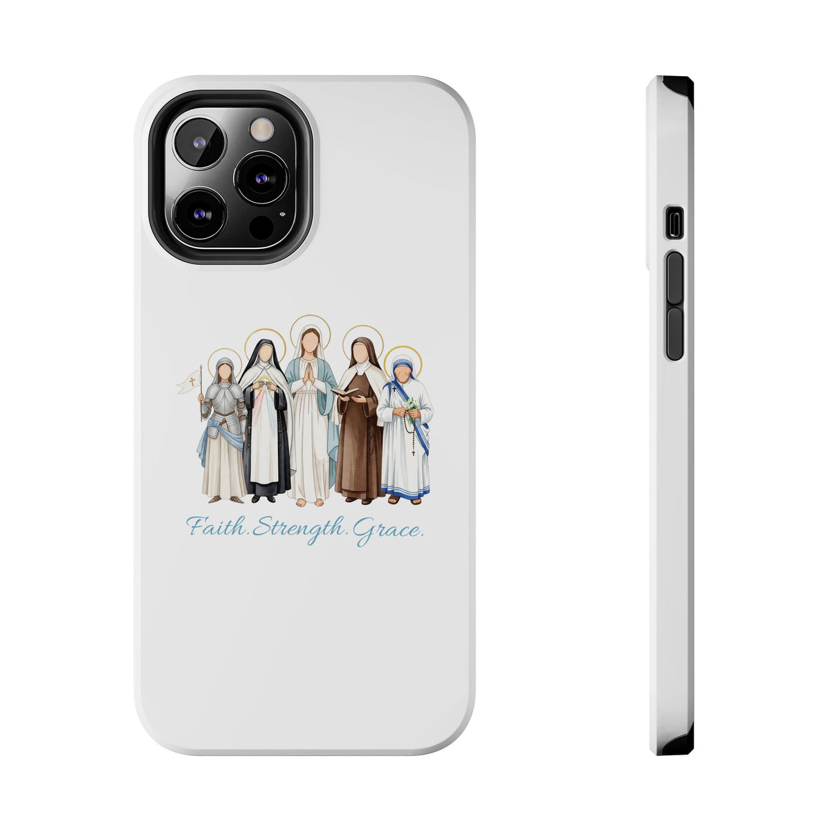 Faith, Strength, Grace, Catholic-Tough Phone Case - Women Saints iPhone & Samsung Case