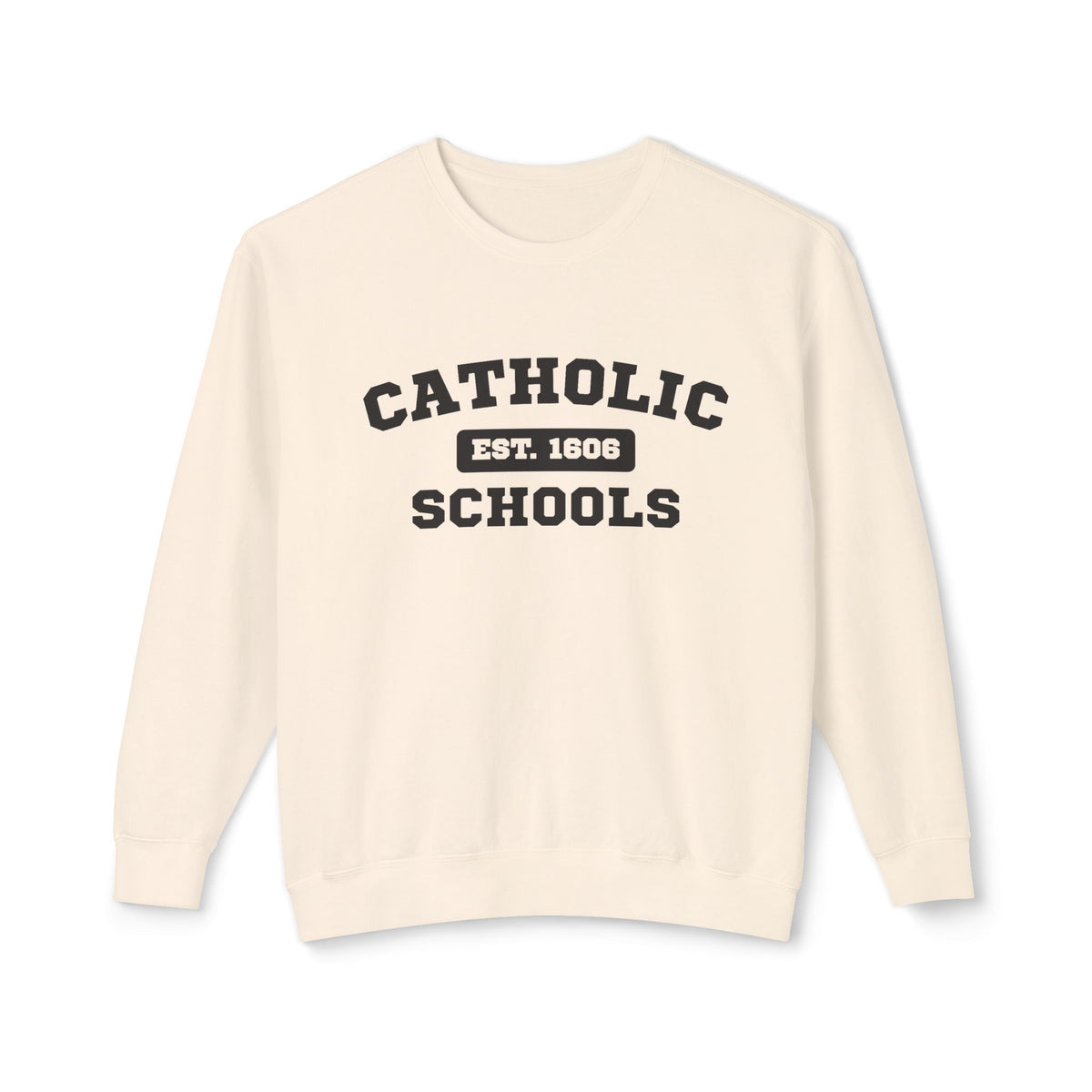 Catholic Schools Crewneck Sweatshirt – Established 1606 – Vintage School Pullover